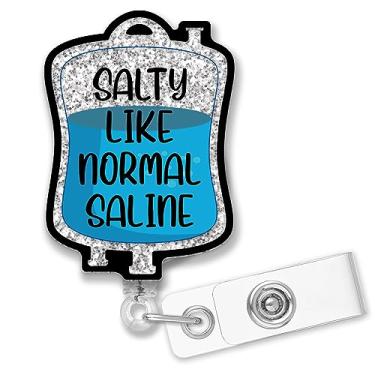 Imagem de QYUVK Carretel de crachá salino retrátil Salty Like Normal com clipe jacaré, pacote de salino com purpurina prata engraçado presente para médicos, enfermeiros, enfermeiras de UTI, enfermeira, enfermeira de emergência médica