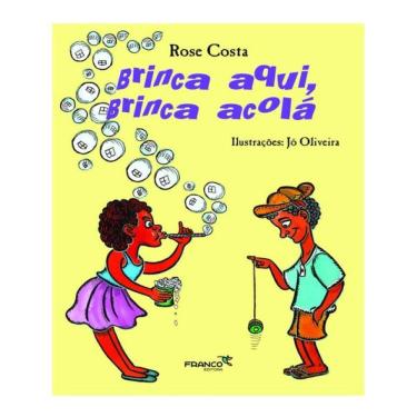 Imagem de Brinca Aqui, Brinca Acolá
