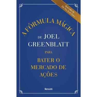 Imagem de A Formula Magica De Joel Greenblatt Para Bater O Mercado De Ações
