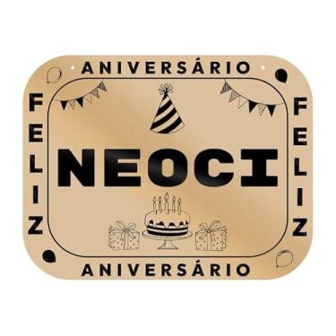 Imagem de Placa Feliz Aniversário Neoci em MDF, 19x14 cm, com 2 Furos para Pendurar