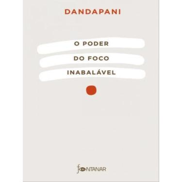 Imagem de Livro O Poder do Foco Inabalável Dandapani