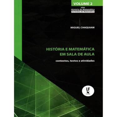 Imagem de Historia E Matematica Em Sala De Aula - Contextos,Textos E Atividades