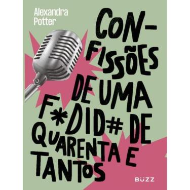 Imagem de Confissoes De Uma F*Dida De Quarenta E Tantos