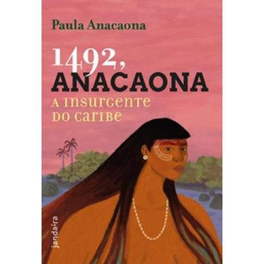 Imagem de 1492, Anacaona: A insurgente do Caribe, 3