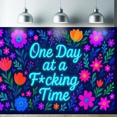 Imagem de Starlit Patio Tapeçaria neon com luz negra UV reativa para pendurar na parede One Day at a F*cking Time para quarto, dormitório, sala de estar, decoração motivacional brilhante, pôster triplo