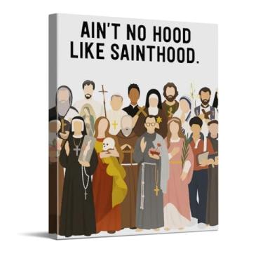Imagem de CYFDYVT Arte de parede em tela católica "Ain't no Hood Like Sainthood", impressão artística de ilustração de santo moderna, decoração de fé inspiradora para casa, igreja ou sala de aula, tela