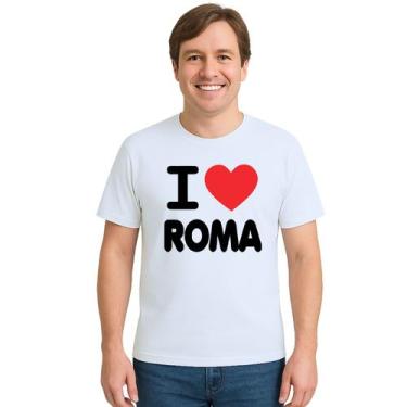 Imagem de Camiseta Eu Amo Roma I Love Estampa Personalizada - UseP4, Branco, Adu