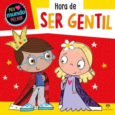 Imagem de Livro Meu Mundo Melhor: Hora De Ser Gentil -Ciranda Cultural