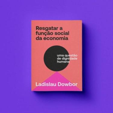 Imagem de Resgatar a função social da economia - Editora Elefante