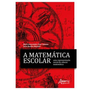 Imagem de Livro - A matemática escolar, uma representação social da ciência mate