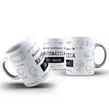 Imagem de Caneca Xicara Chá Criativa Dia dos Professores Matemática - ocamelo