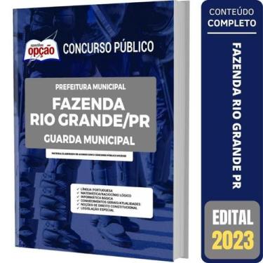 Imagem de Apostila Concurso Fazenda Rio Grande Pr Guarda Municipal - Apostilas O