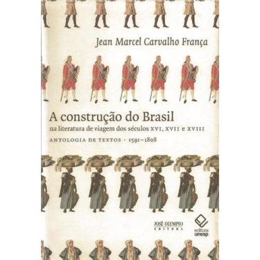 Imagem de Livro - A construção do Brasil na literatura de viagem dos séculos XVI