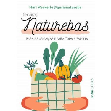 Imagem de Receitas Naturebas Para As Criancas E Para Toda Familia Convencional