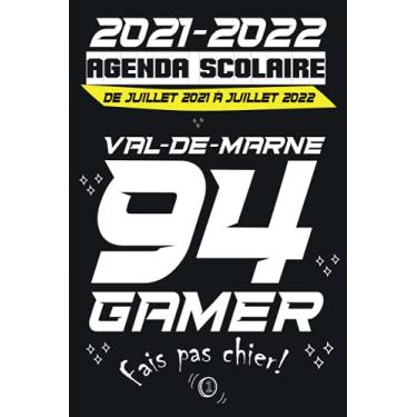 Imagem de Agenda Scolaire 2021 2022: Organiseur Scolaire Collège Et Lycée – Planificateur Journalier 1 Jour Par Page - Agenda 2021 2022 Scolaire Gamer || Val-De-Marne, 94