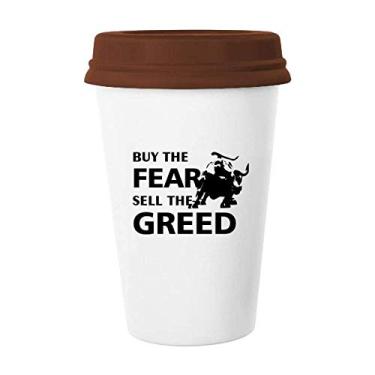 Imagem de Compre Fear Sell Greed Art Deco Gift Fashion Caneca Café Copos Copos Cerâmica Tampa
