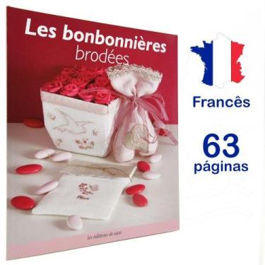 Imagem de Revista Les Bonbonnières Brodées (Bordado Doce) - Ambientes e Costumes