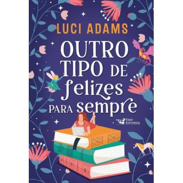 Imagem de Livro - Outro tipo de felizes para sempre
