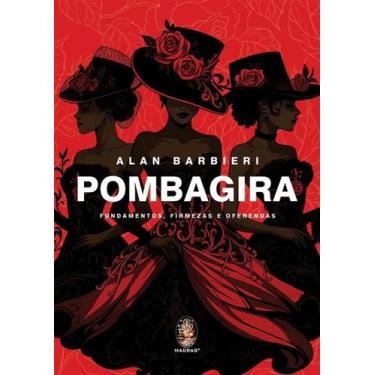 Imagem de Pombagira - Fundamentos, Firmezas e Oferendas - MADRAS