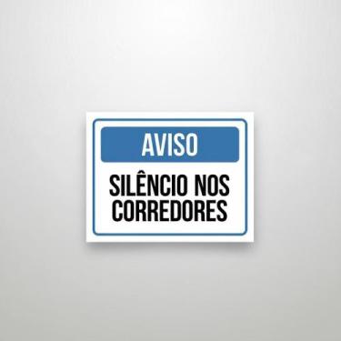 Imagem de Placa Acm Aviso Silêncio Nos Corredores 18X23 - Sinalizo