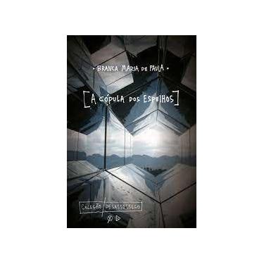 Imagem de CóPULA DOS ESPELHOS, A - PUBL. D. QUIXOTE