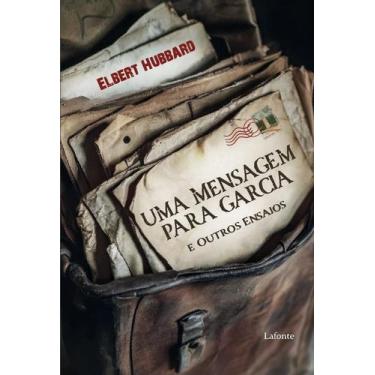 Imagem de Livro - Uma Mensagem para Garcia e Outros Ensaios