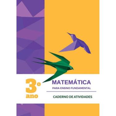 Imagem de Matemática Para Ensino Fundamental - 3º Ano - Caderno De Atividades