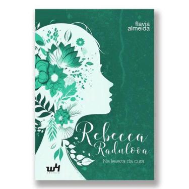 Imagem de Rebecca Radulova - Na Leveza Da Cura