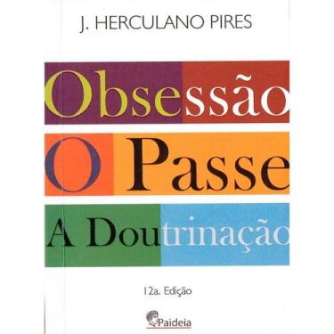 Imagem de Obsessão o Passe a Doutrinação - PAIDEIA
