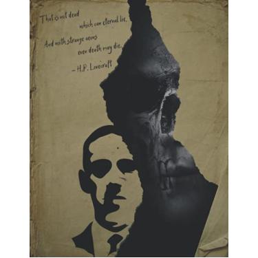 Imagem de That is not dead which can eternal lie and with strange aeons even death may die ― H.P. Lovecraft: 21,5 x 28,5 cm, 184 páginas pautadas em branco, Halloween, horror, citação, presente para mulheres e homens