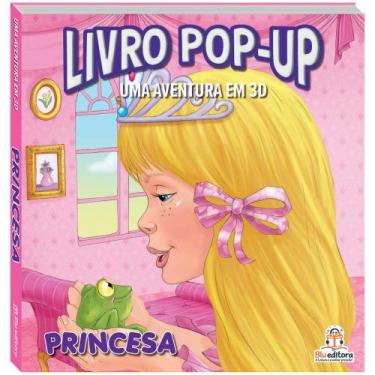 Imagem de Livro pop-up - aventuras em 3d - princesa - Blu Editora, 3