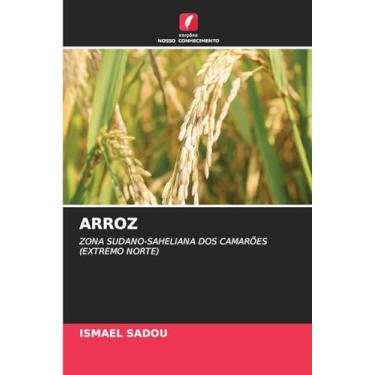 Imagem de Arroz: ZONA SUDANO-SAHELIANA DOS CAMARÕES (EXTREMO NORTE)
