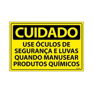 Imagem de Placa De Sinalização Cuidado Use Óculos De Segurança E Luvas Quando Ma