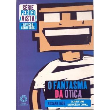 Imagem de Série - Perigo à vista: O fantasma da ótica - ESCALA EDUCACIONAL - FIL