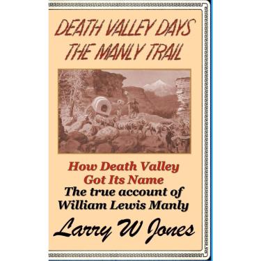 Imagem de Death Valley Days - The Manly Trail