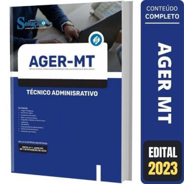 Imagem de Apostila AGER MT - Téc. Administrativo - Editora Solução - Editora Sol