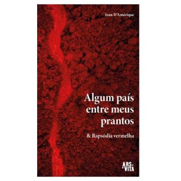 Imagem de Algum País Entre Meus Prantos & Rapsódia Vermelha - ARS ET VITA, 3