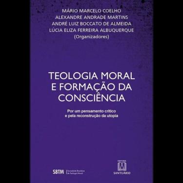 Imagem de Teologia Moral E Formação Da Consciência - Vol. 1