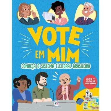 Imagem de Livro Vote Em Mim: Conheça O Sistema Eleitoral Brasileiro