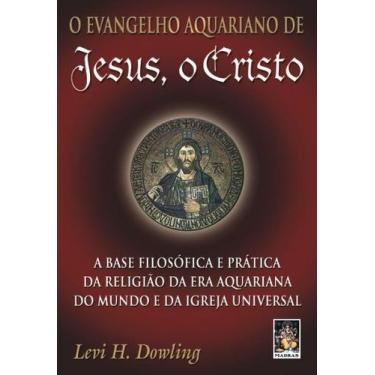 Imagem de Livro - O evangelho aquariano de Jesus Cristo
