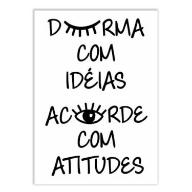 Imagem de Placa Decorativa Frases Acorde Com Atitudes Decoração Poster Quarto Sala
