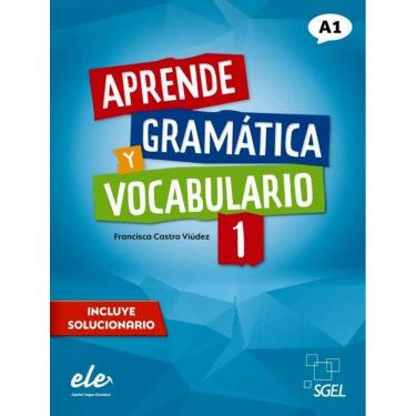 Imagem de Aprende Gramatica Y Vocabulario 1 (A1) - Nueva Edicion