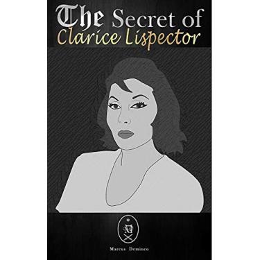 Imagem de The Secret of Clarice Lispector (English Edition)