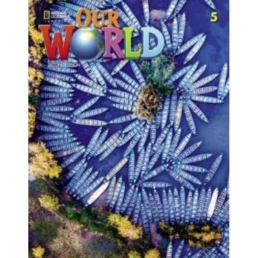 Imagem de Our World 5 Students Book + Online Practice - 2Nd Ed.
