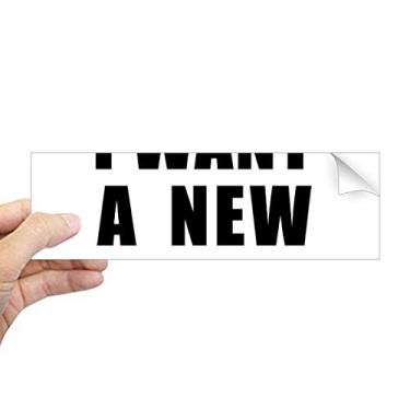 Imagem de DIYthinker Adesivo retangular I Want A New Experience, decalque de janela para notebook