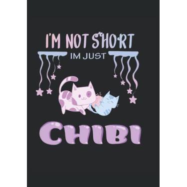 Imagem de I'm not short I'M just Chibi Creepy Kawaii Chibi Anime Lover: Notebook DIN A4 COLUMN 120 Pages - 8.27" x 11.69" ( 21 x 29.7cm)|Chibi Notebook|Pastel Goth Planner| Notebook for Anime Lovers