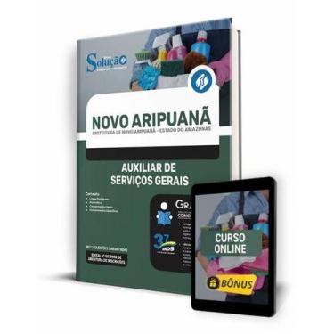 Imagem de Apostila Prefeitura de Novo Aripuanã - AM - Auxiliar de Serviços Gerai