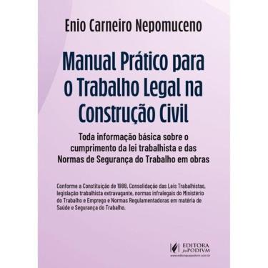 Imagem de Manual Prático Para O Trabalho Legal Na Construção Civil - 2026