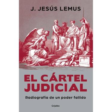 Imagem de Livro Cartel Judicial X-Ray of a Failing Power (edição em espanhol)