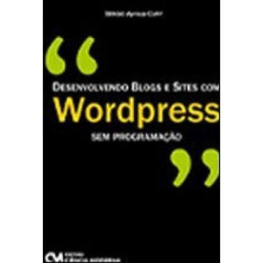 Imagem de Desenvolvendo Blogs E Sites Com Wordpress